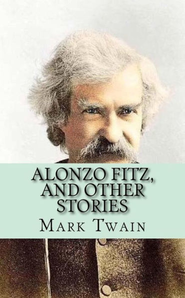 Alonzo Fitz, and Other Stories