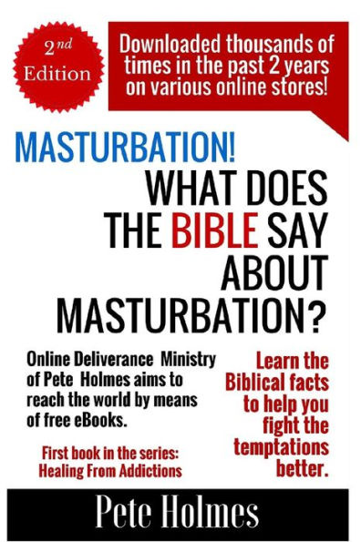 Masturbation!: What Does The Bible Say About Masturbation?