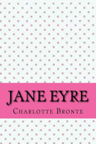 Title: Jane Eyre, Author: Charlotte Brontë