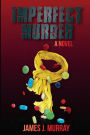 Imperfect Murder