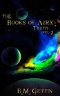 The Books of Azric: Truth