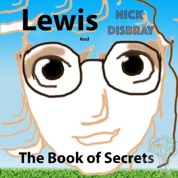 Lewis and the Book of Secrets: Australia UK grammar