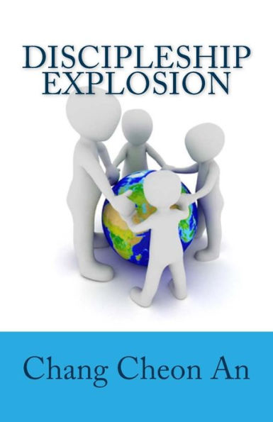 Discipleship Explosion: D3 Evangelism-Centered Training System