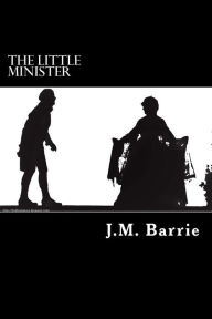 Title: The Little Minister, Author: J. M. Barrie