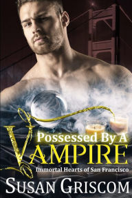 Title: Possessed by a Vampire, Author: Susan Griscom