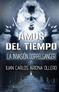 Title: La Invasion Doppelganger, Author: Juan Carlos Arjona Ollero