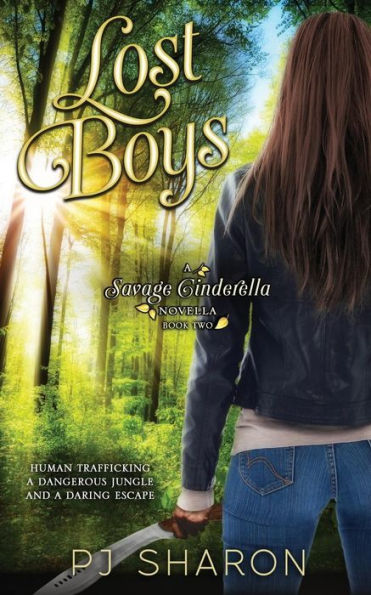 Lost Boys: A Savage Cinderella Novella (#2)