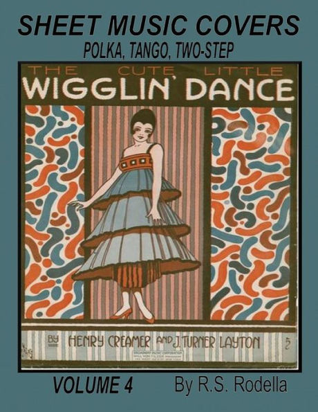 Sheet Music Covers Volume 4 Coffee Table Book: Polka, Tango, Two-Step