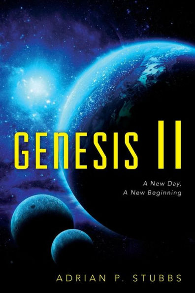 Genesis II: A New Day, A New Beginning