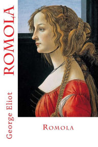 Title: Romola, Author: George Eliot