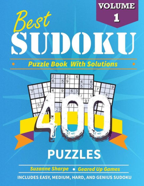 Best Sudoku (Puzzle Book With Solutions): 400 Sudoku Puzzles from Easy to Expert