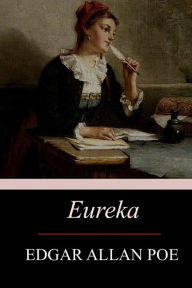 Title: Eureka, Author: Edgar Allan Poe