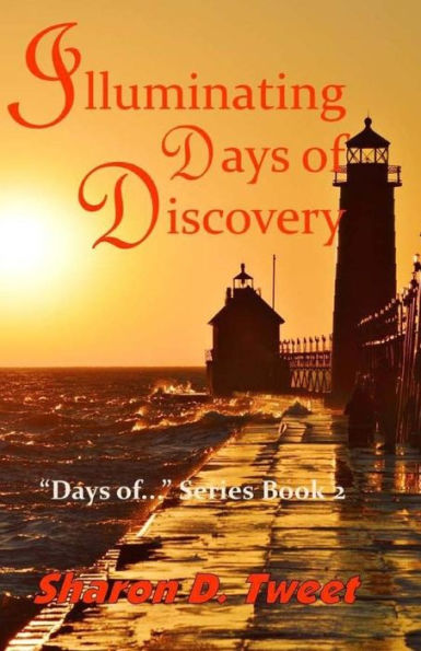 Illuminating Days of Discovery