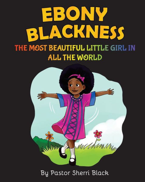 Ebony Blackness: The Most Beautiful Little Girl In All The World