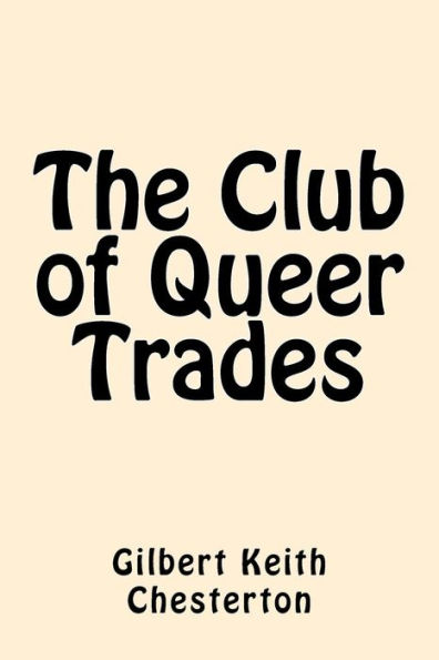 The Club of Queer Trades