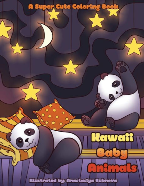 Kawaii Baby Animals: A Super Cute Coloring Book for Everyone