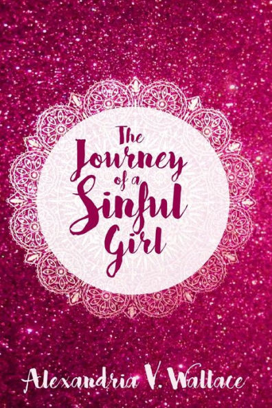 The Journey Of a Sinful girl