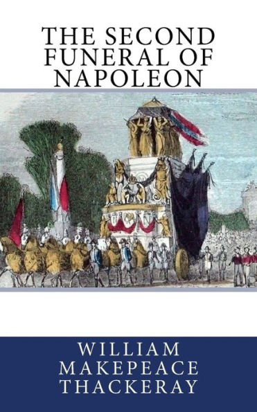 The Second Funeral of Napoleon