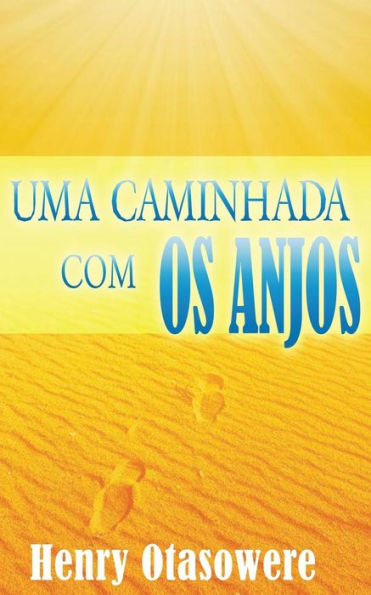 Uma caminhada com os anjos