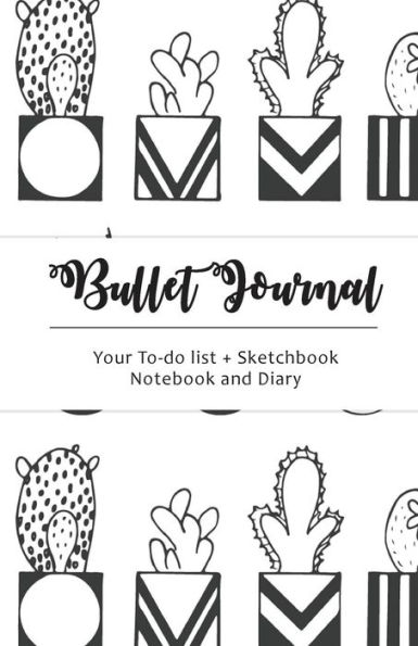 Bullet Journal: Cactus Dot Grid, 130 Dot Grid Pages, 5.5x8.5, High Productivity & Professional Notebook System (VOL1)