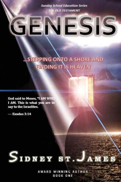 Genesis: ...stepping onto the shore and finding it is heaven