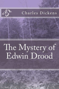 Title: The Mystery of Edwin Drood, Author: Charles Dickens