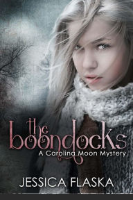 Title: Boondocks: A Carolina Moon Novel, Author: Jessica Flaska