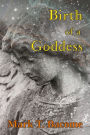 Birth Of A Goddess