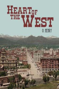 Title: Heart of the West, Author: O. Henry