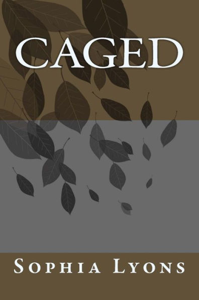 Caged