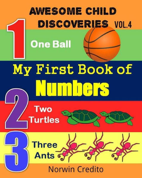 Awesome Child Discoveries: My First Book of Numbers: My First Book of Numbers