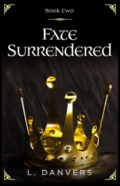 Fate Surrendered (Book 2 of the Abandoned Series)