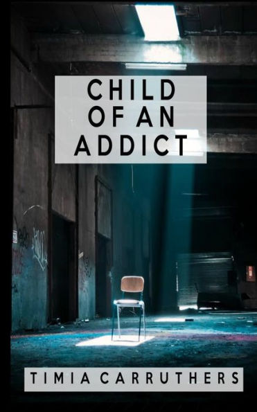 Child of an Addict