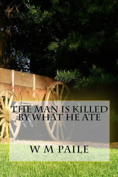 The man is killed by what he ate
