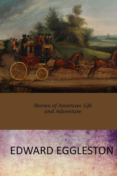 Stories of American Life and Adventure