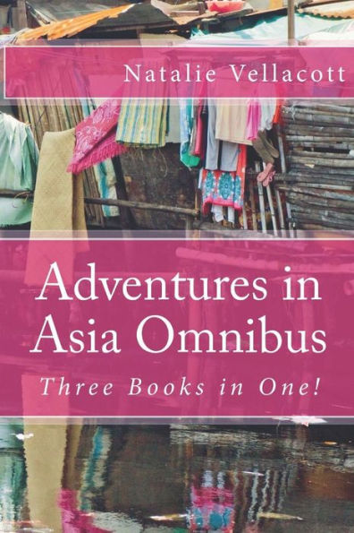 Adventures in Asia Omnibus