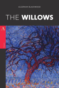 Title: The Willows, Author: Algernon Blackwood