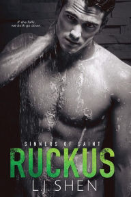 Title: Ruckus, Author: L.J. Shen