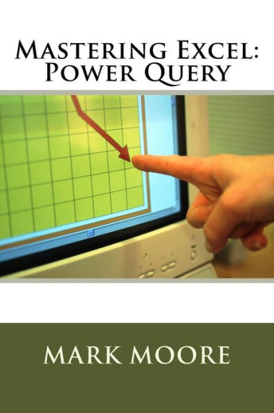 Mastering Excel: Power Query