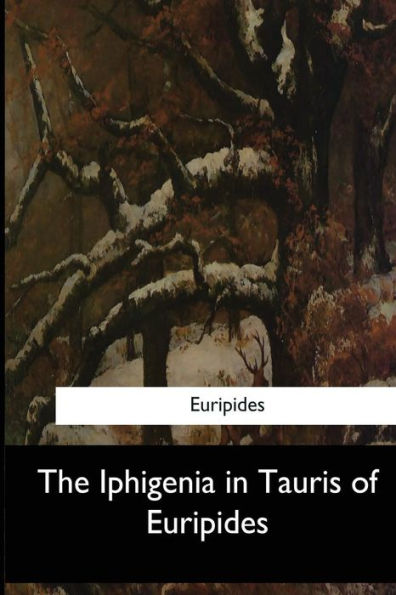 The Iphigenia in Tauris of Euripides