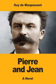 Title: Pierre and Jean, Author: Clara Bell