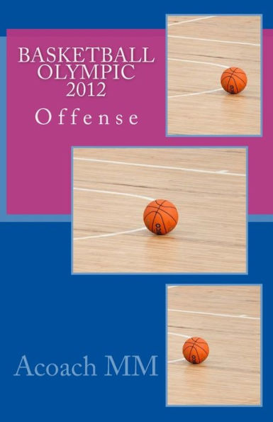 Basketball olympic offense 2012