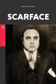 Title: Scarface, Author: Armitage Trail