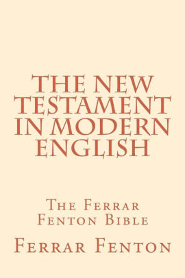 Ferrar Fenton Bible The Holy Bible In Modern Englishpaperback - 