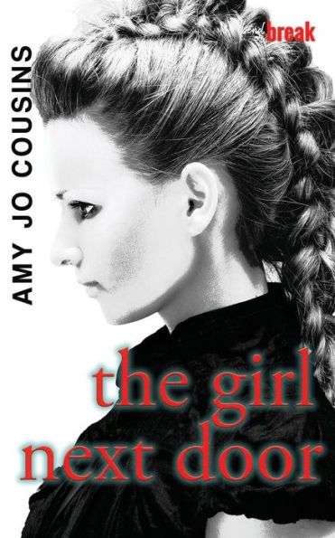 The Girl Next Door (Bend or Break #3)