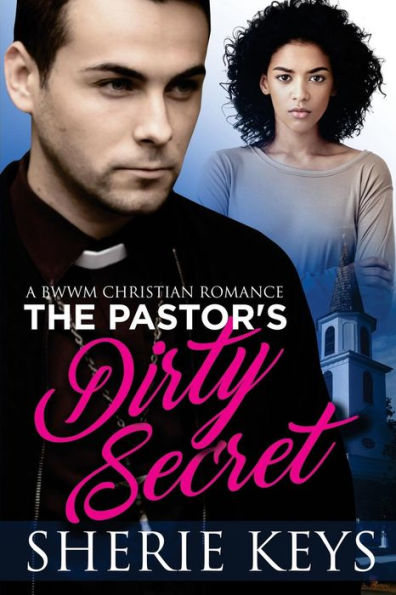 The Pastor's Dirty Secret