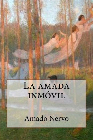 La amada inmÃ¯Â¿Â½vil