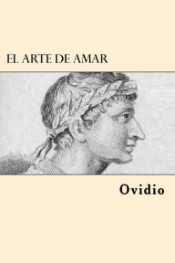 Title: El Arte de Amar (Spanish Edition), Author: Ovidio