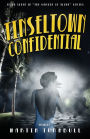 Tinseltown Confidential: A Novel of Golden-Age Hollywood