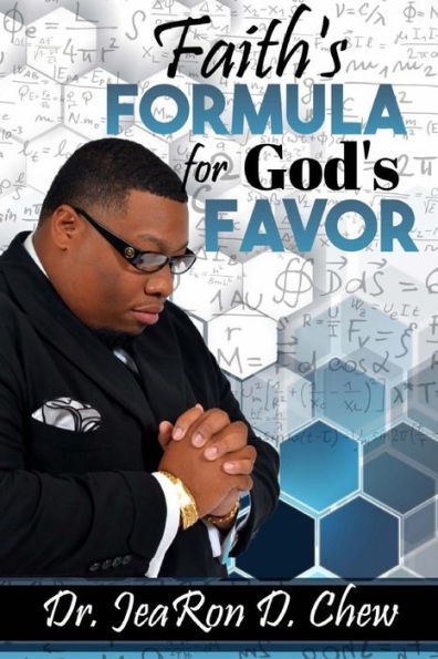 Faith's Formula For God's Favor